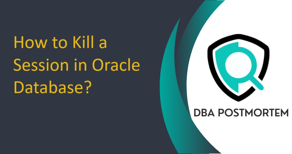 Kill a Session in Oracle Database