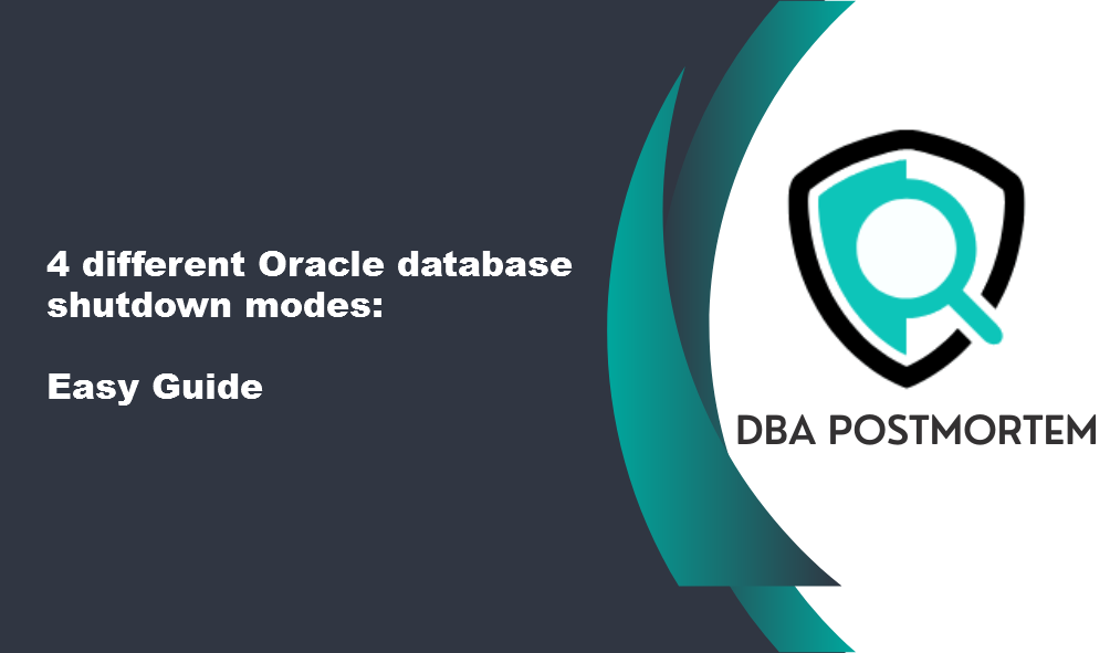 Oracle database shutdown modes