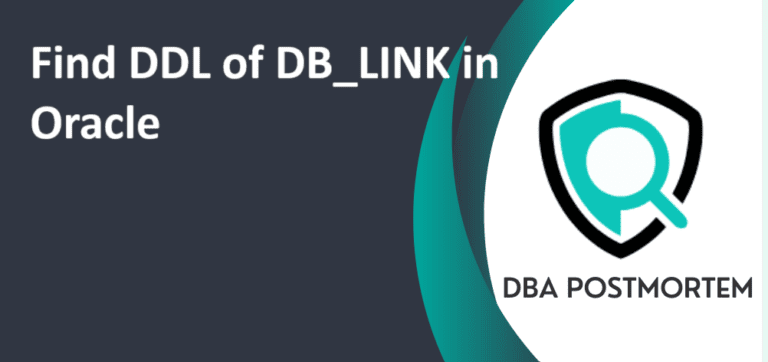How To Find DDL Of DB_LINK In Oracle: A Step-by-Step Guide
