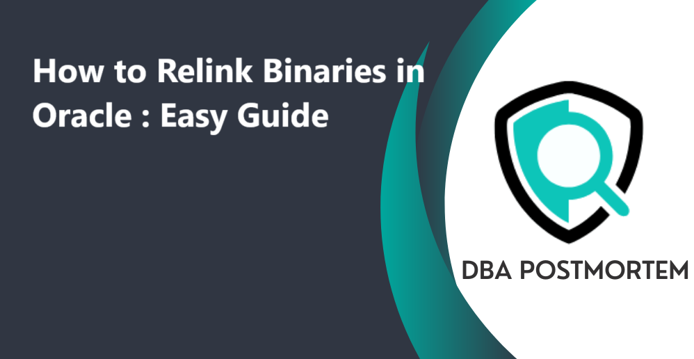 Relink Binaries in Oracle