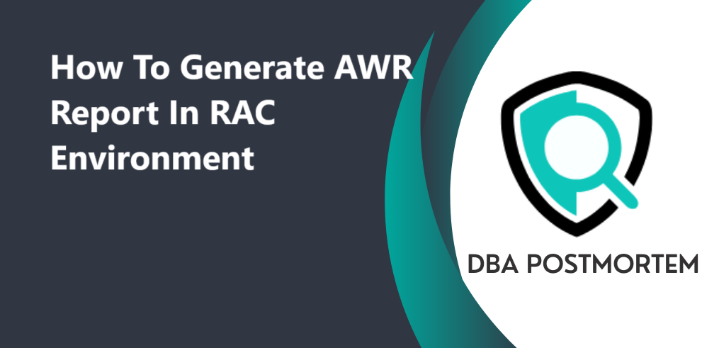 Generate AWR Report In RAC 