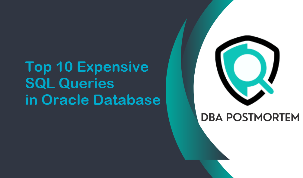 Expensive SQL Queries in Oracle